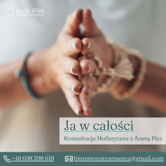 Ja w całości — Konsultacja Holistyczna z Anetą Pisz
